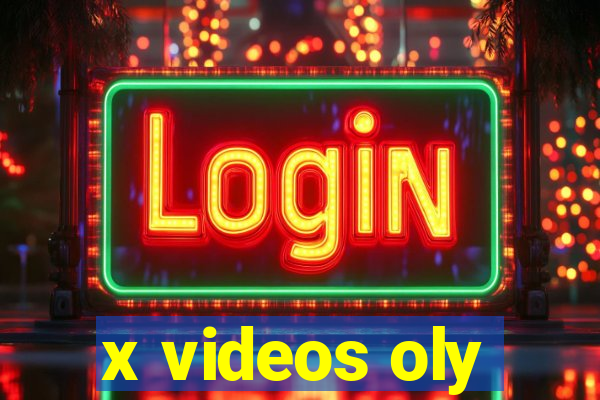 x videos oly